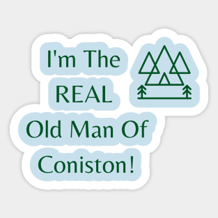 Real Old Man Of Coniston! Sticker